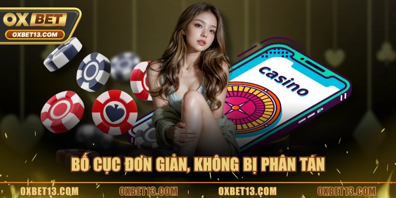 Bố cục đơn giản, không bị phân tán